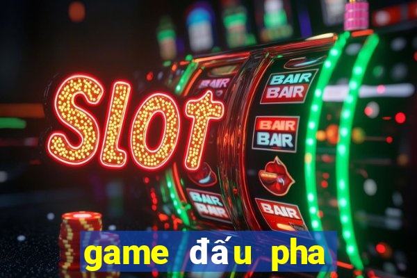 game đấu pha thương khung