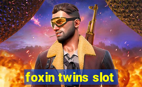 foxin twins slot