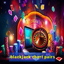 blackjack chart pairs