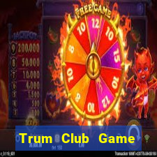 Trum Club Game Bài Twin