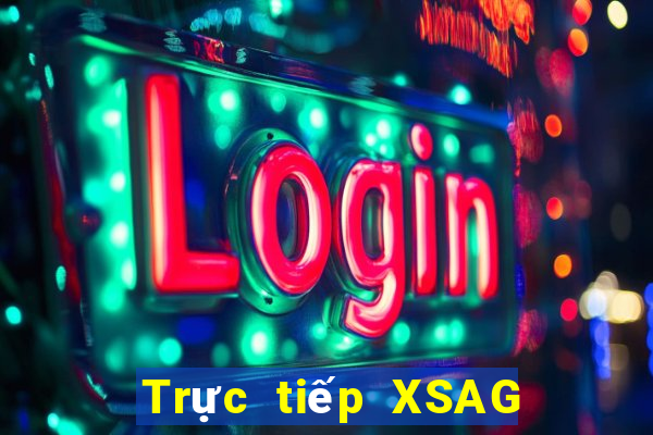 Trực tiếp XSAG ngày mai