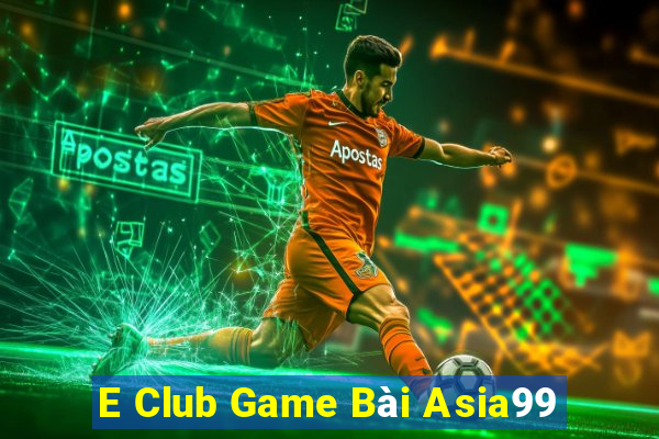 E Club Game Bài Asia99