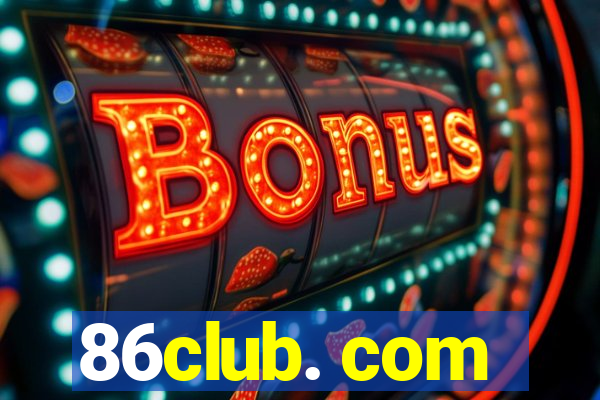 86club. com