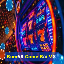 Bum68 Game Bài V8