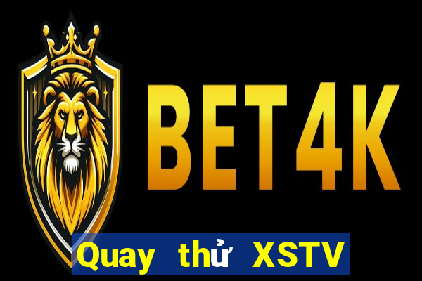 Quay thử XSTV ngày mai