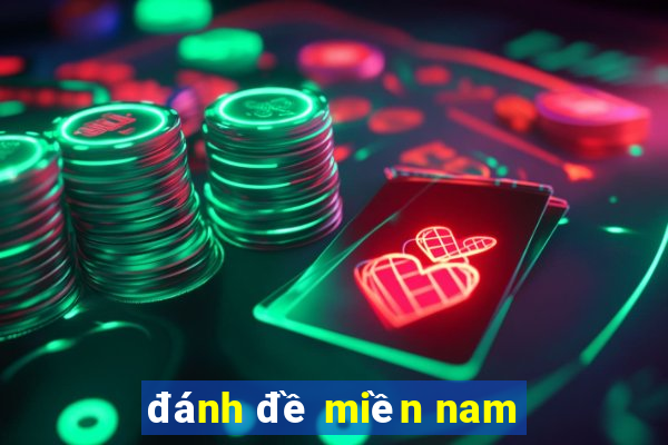 đánh đề miền nam