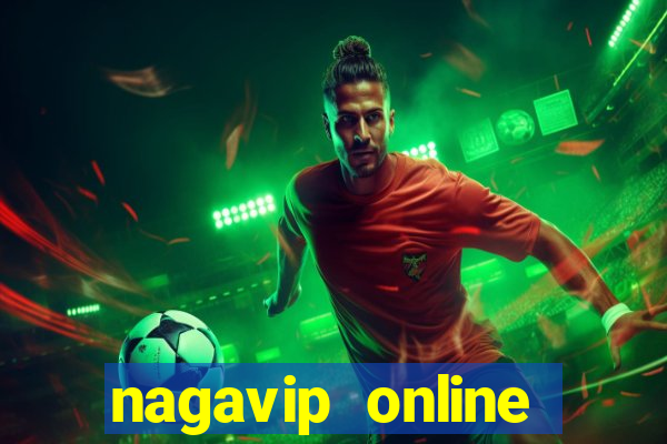 nagavip online cổng game quốc tế