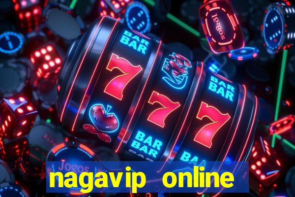 nagavip online cổng game quốc tế