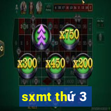 sxmt thứ 3