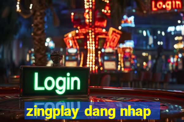 zingplay dang nhap