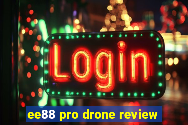 ee88 pro drone review