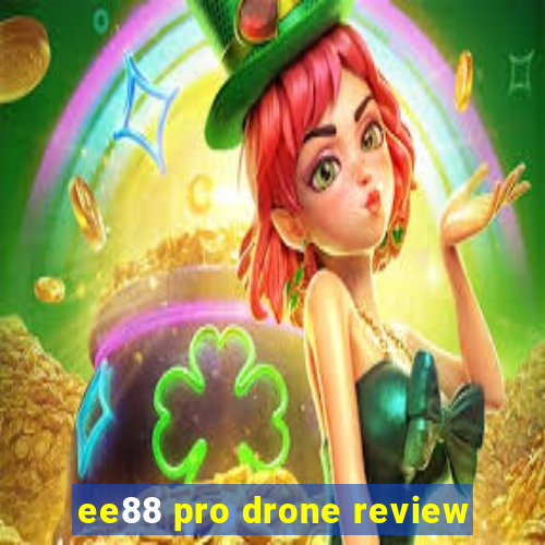 ee88 pro drone review