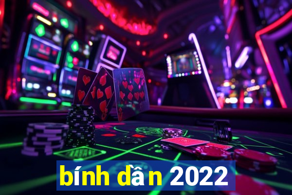 bính dần 2022