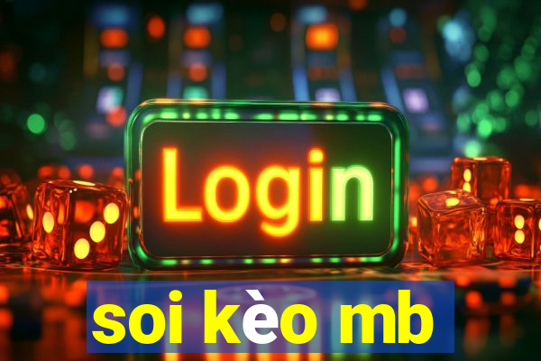 soi kèo mb