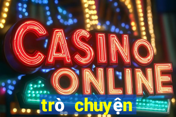 trò chuyện trực tuyến 188bet