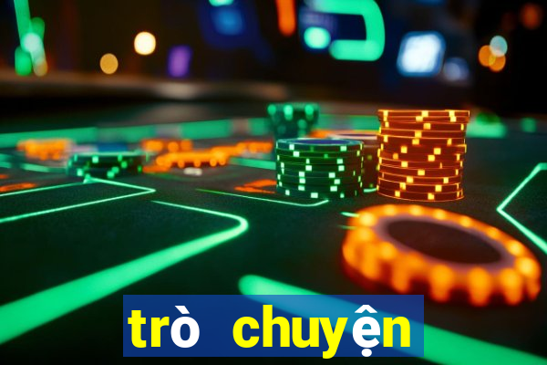 trò chuyện trực tuyến 188bet