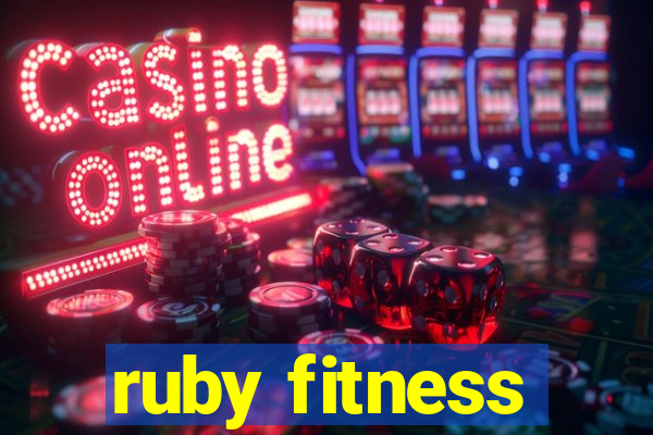 ruby fitness