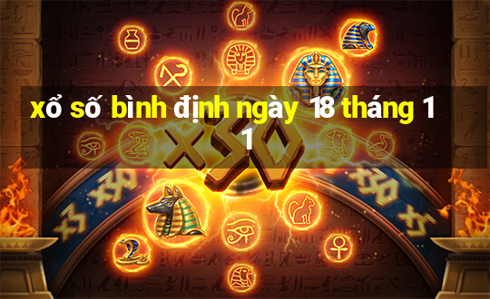 xổ số bình định ngày 18 tháng 11