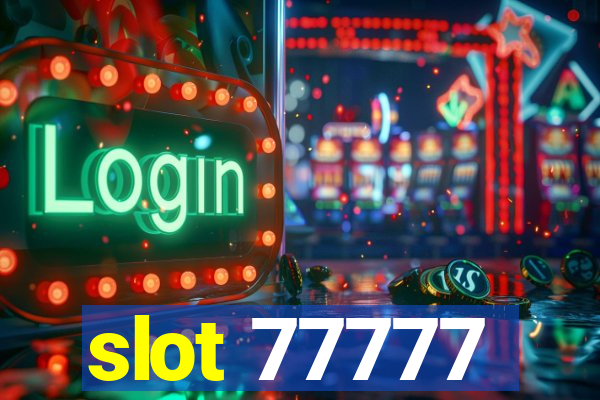 slot 77777