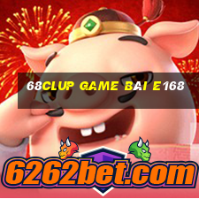 68Clup Game Bài E168