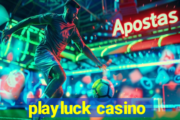 playluck casino