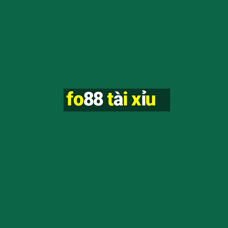 fo88 tài xỉu