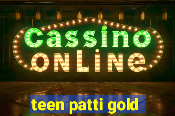 teen patti gold