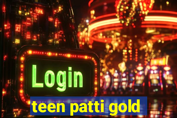 teen patti gold