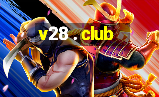 v28 . club