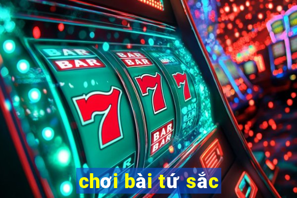 chơi bài tứ sắc