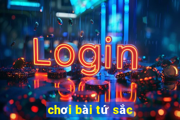 chơi bài tứ sắc