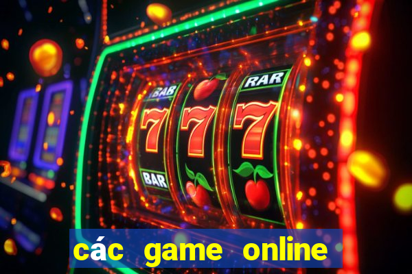 các game online hay 2016