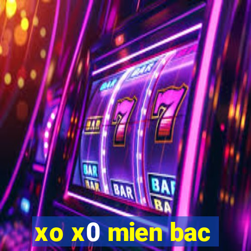 xo x0 mien bac