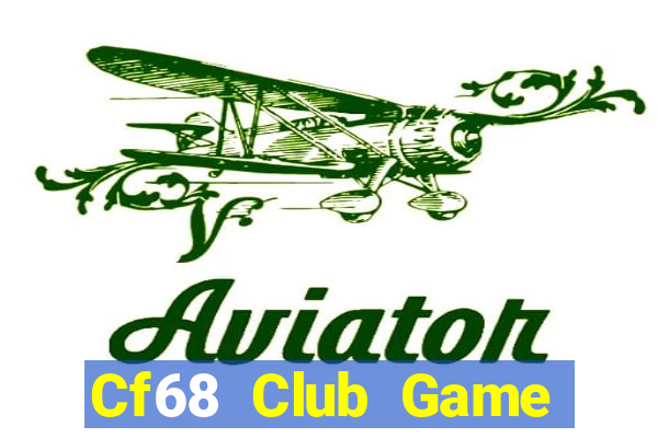 Cf68 Club Game Bài Apk