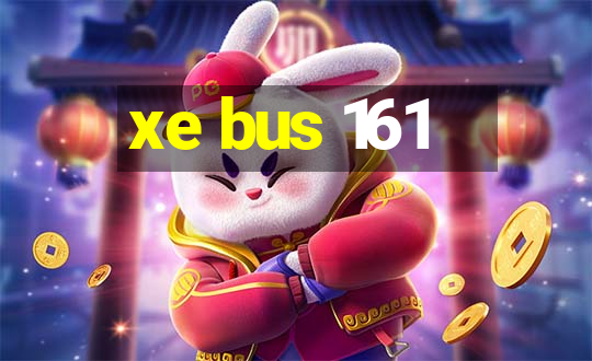 xe bus 161