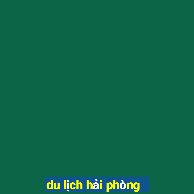 du lịch hải phòng