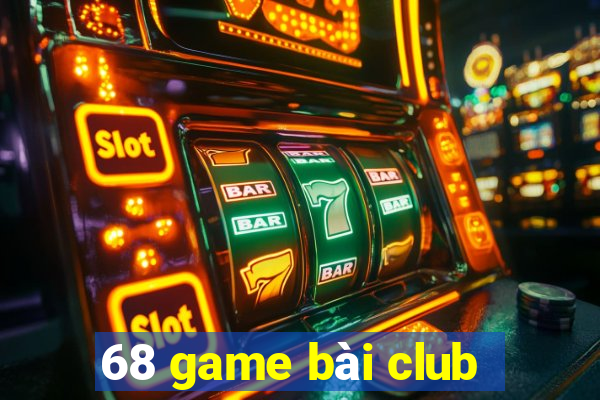 68 game bài club