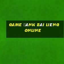 game đánh bài liêng online