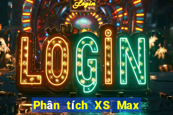 Phân tích XS Max 4D ngày 17