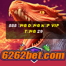 888 Ứng dụng họp VIP tặng 29