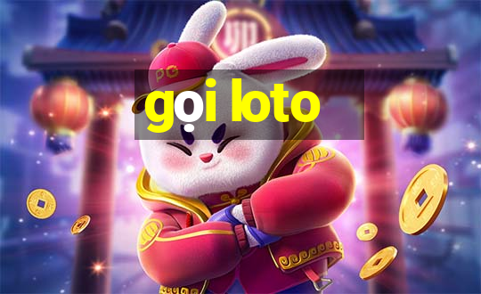 gọi loto