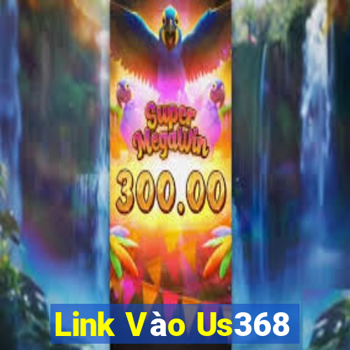 Link Vào Us368