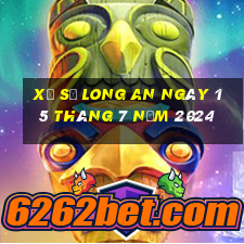 xổ số long an ngày 15 tháng 7 năm 2024