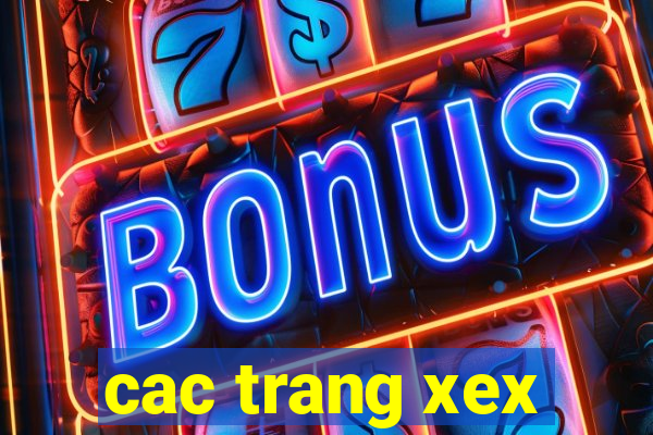 cac trang xex