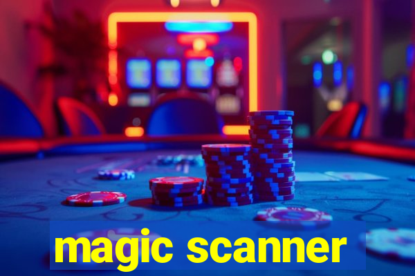 magic scanner