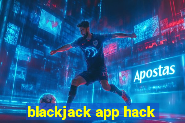 blackjack app hack