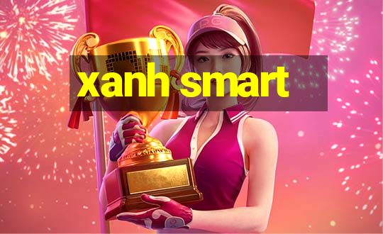 xanh smart