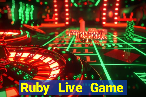 Ruby Live Game Bài Nổ Hũ Uy Tín