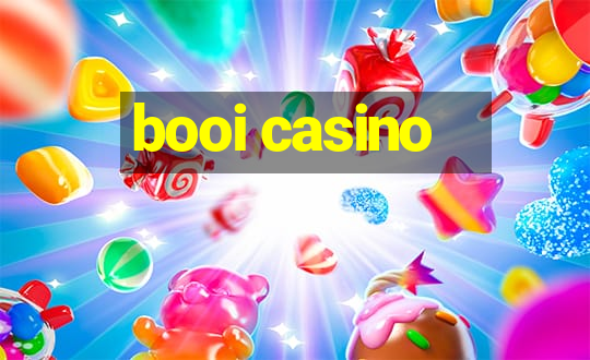 booi casino