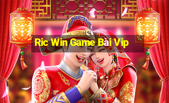 Ric Win Game Bài Vip